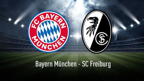 Freiburg gegen Bayern